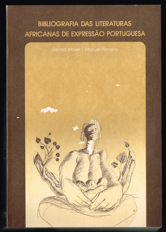 BIBLIOGRAFIA DAS LITERATURAS AFRICANOS DE EXPRESS�O PORTUGUESA